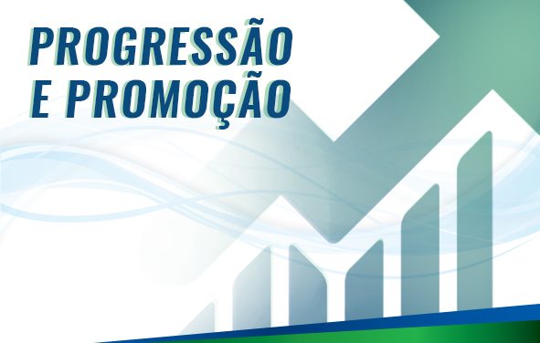 Acompanhe o histórico do processo de progressão e promoção