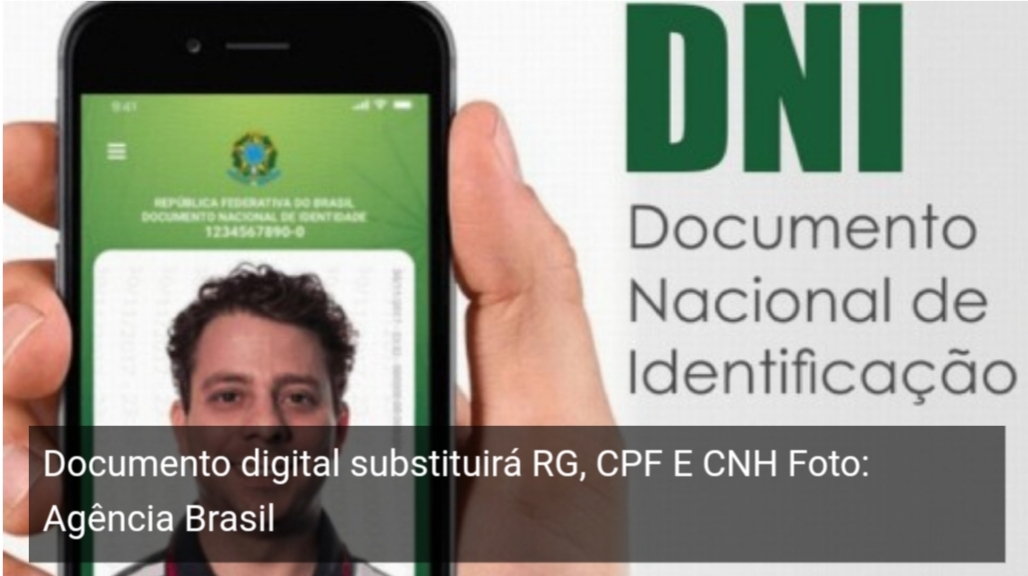 Documento Nacional de Identificação, que será digital, substituirá RG e CPF ainda este ano