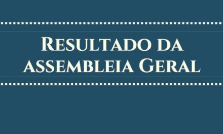 Resultado da Assembleia Geral Extraordinária de Aprovação do Caderno Base