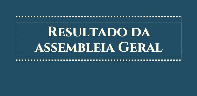 RESULTADO DA ASSEMBLEIA GERAL EXTRAORDINÁRIA