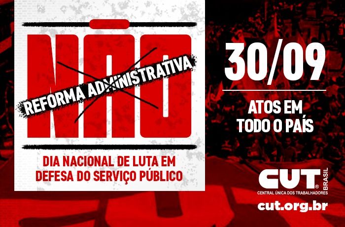 DIGA NÃO À REFORMA ADMINISTRATIVA