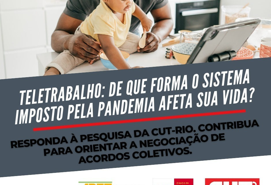 PARTICIPE DA PESQUISA SOBRE O REGIME DE TELETRABALHO: DE QUE FORMA O SISTEMA IMPOSTO PELA PANDEMIA AFETA SUA VIDA?