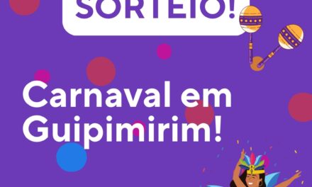 SORTEIO DE CARNAVAL PARA O SÍTIO DE GUAPIMIRIM