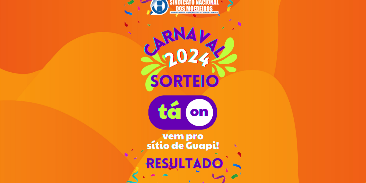 RESULTADO DO SORTEIO – CARNAVAL EM GUAPIMIRIM